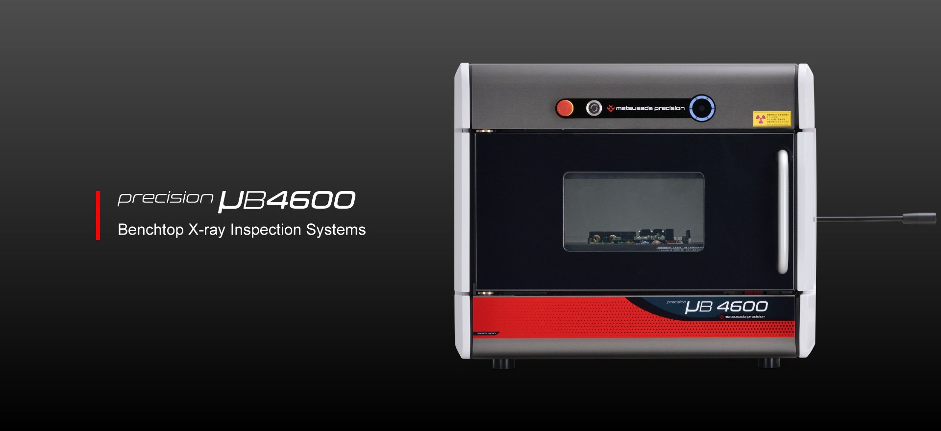 precision μB4600 | X-ray Inspection in Benchtop (Vertical Model) | Matsusada Precision